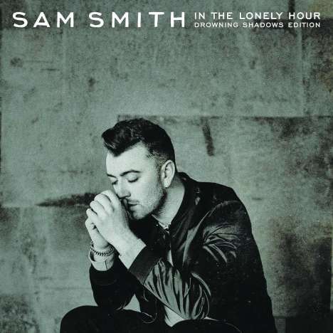 Sam Smith: In The Lonely Hour (Drowning Shadows Edition), 2 CDs