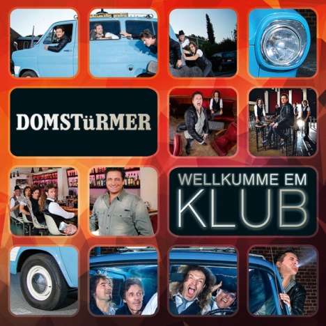 Domstürmer: Wellkumme Em Klub, CD