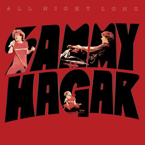 Sammy Hagar: All Night Long (Limited Collector's Edition) (Remastered &amp; Reloaded), CD