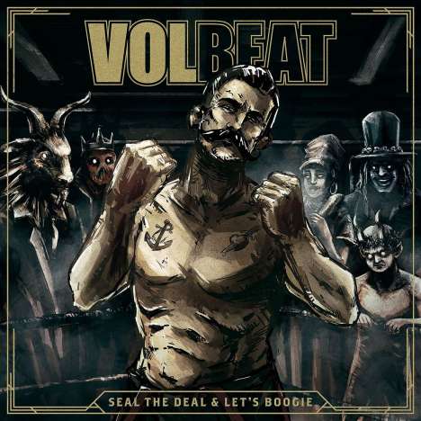 Volbeat: Seal The Deal &amp; Let's Boogie, CD