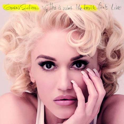 Gwen Stefani: This Is What The Truth Feels Like (Limited Deluxe Edition), CD
