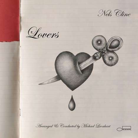 Nels Cline (geb. 1956): Lovers, 2 CDs