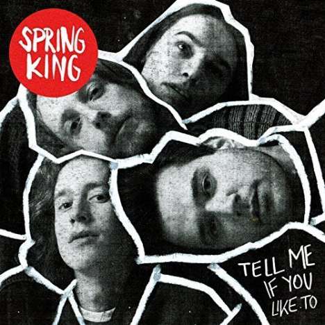 Spring King: Tell Me If You Like To, LP