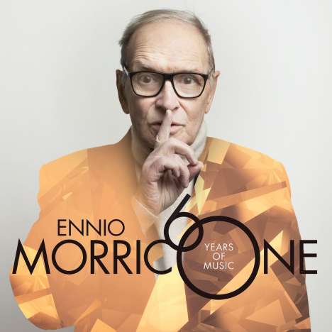 Ennio Morricone (1928-2020): Filmmusik: Morricone 60, CD