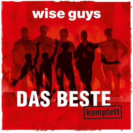 Wise Guys: Das Beste komplett, 2 CDs