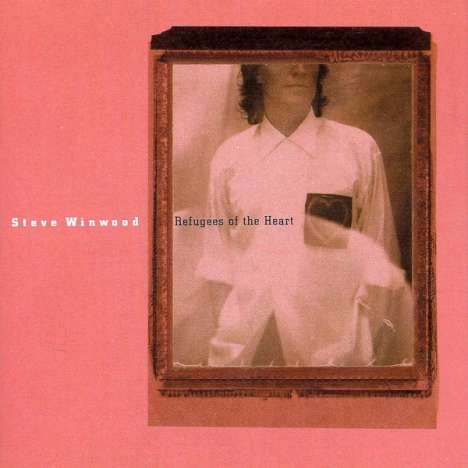 Steve Winwood: Refugees Of The Heart, LP