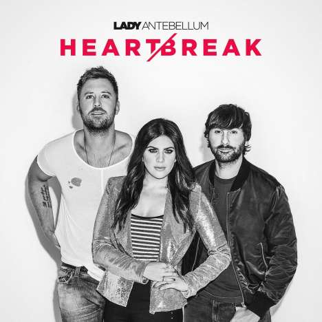 Lady A (vorher: Lady Antebellum): Heart Break, CD