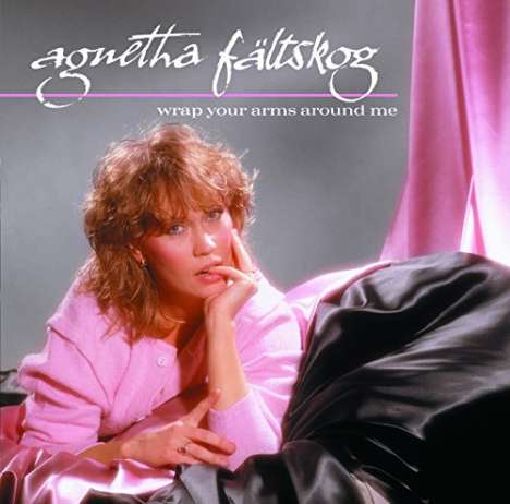 Agnetha Fältskog: Wrap Your Arms Around Me (remastered) (180g) (Limited Edition), LP