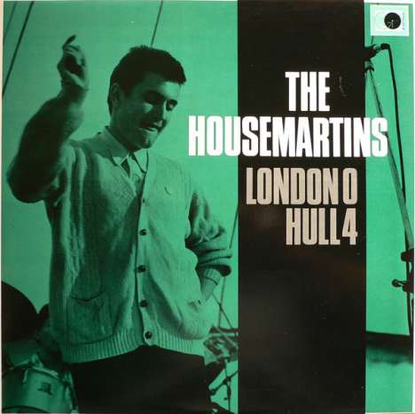 The Housemartins: London 0 Hull 4, LP