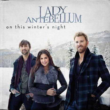 Lady A (vorher: Lady Antebellum): On This Winter's Night (180g) (Limited Edition), LP