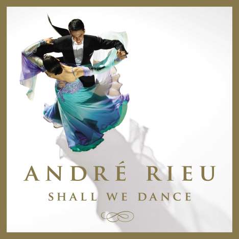 André Rieu (geb. 1949): Shall We Dance, 1 CD und 1 DVD
