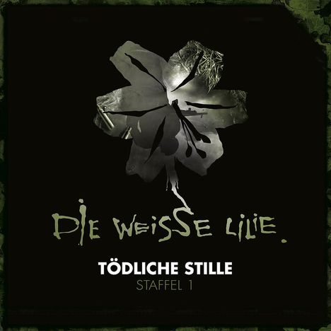 Die Weisse Lilie Staffel 1: Tödliche Stille, 3 CDs