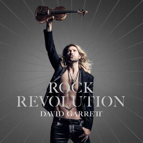 David Garrett (geb. 1980): Rock Revolution (Limited Deluxe Edition), 1 CD und 1 DVD
