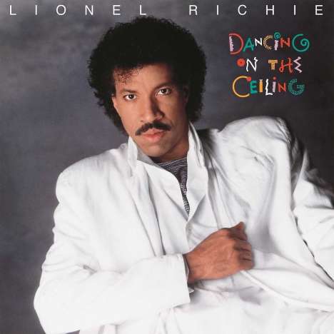 Lionel Richie: Dancing On The Ceiling (180g), LP