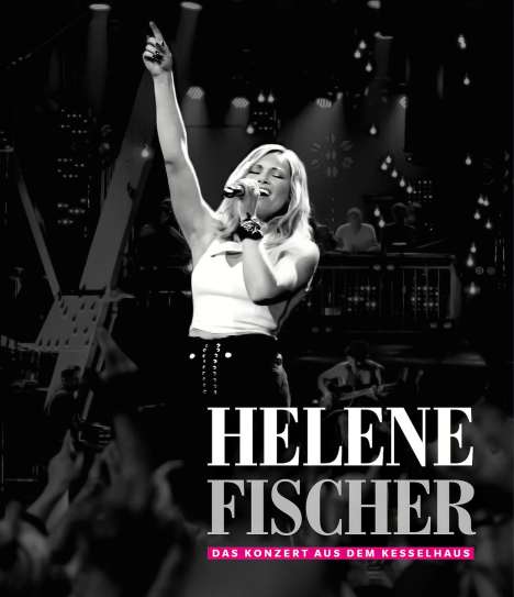 Helene Fischer: Das Konzert aus dem Kesselhaus, Blu-ray Disc