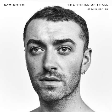 Sam Smith: The Thrill Of It All (Special Edition), CD