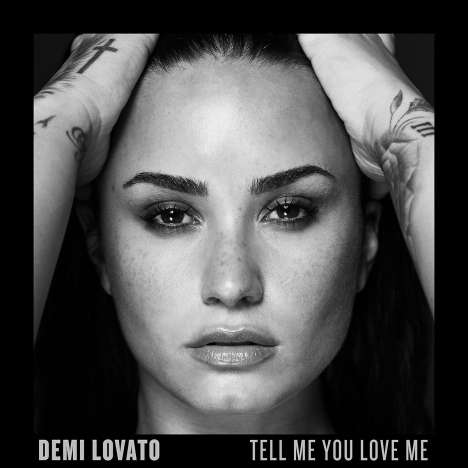 Demi Lovato: Tell Me You Love Me, CD
