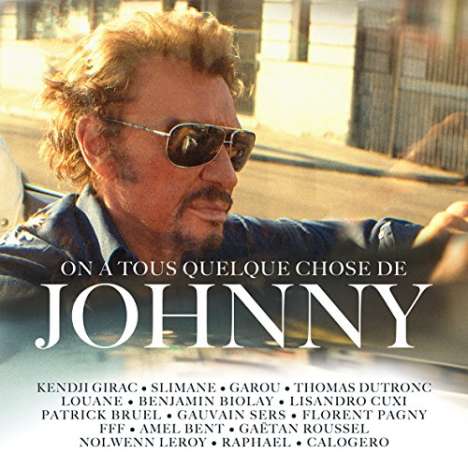 On A Tous Quelque Chose De Johnny, CD