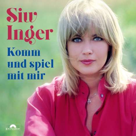 Siw Inger: Komm und spiel mit mir (Das Beste), 2 CDs