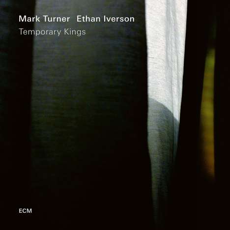 Mark Turner &amp; Ethan Iverson: Temporary Kings, CD