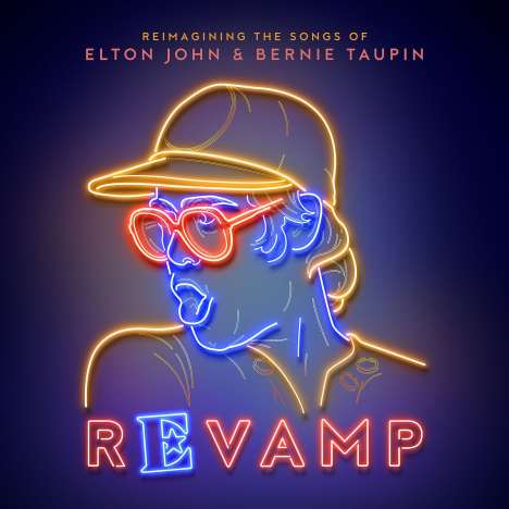 Revamp: Reimagining The Songs Of Elton John &amp; Bernie Taupin, 2 LPs