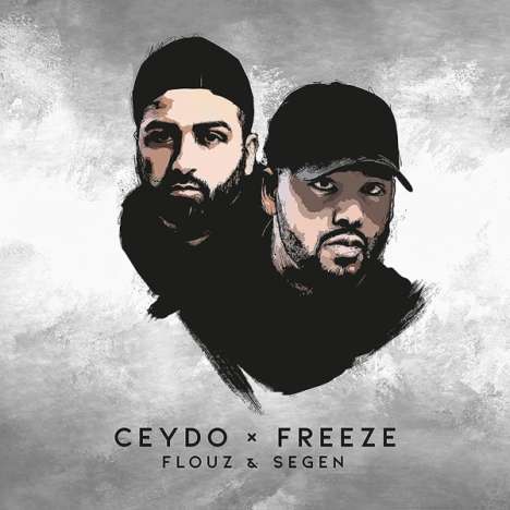 Ceydo &amp; Freeze: Flouz &amp; Segen, CD
