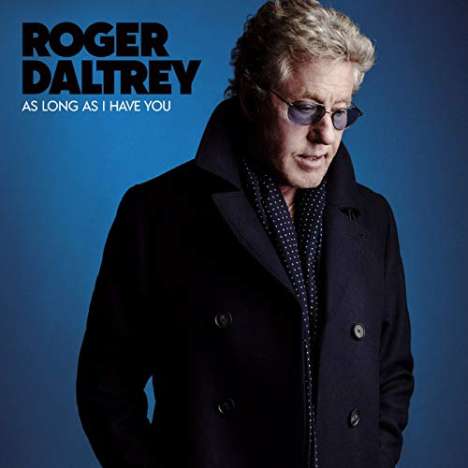 Roger Daltrey: As Long As I Have You, CD