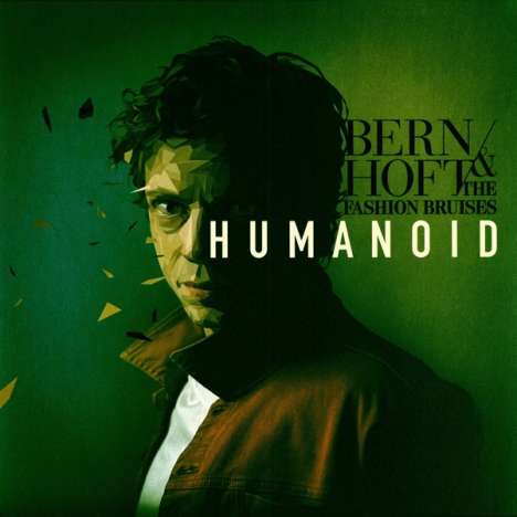 Bernhoft and the Fashion Bruises: Humanoid, LP