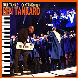 Ben Tankard: Full Tank 3: Cantankerous, CD