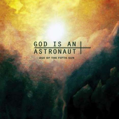God Is An Astronaut: Age Of The Fifth Sun (Limited Edition) (Green Vinyl), LP