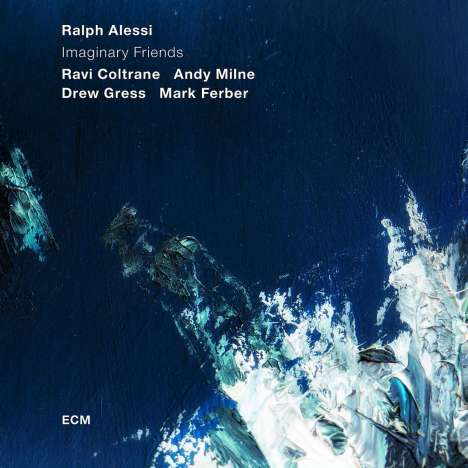 Ralph Alessi (geb. 1963): Imaginary Friends, CD