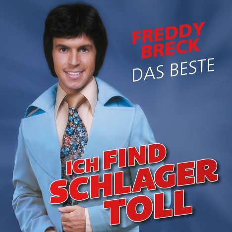 Freddy Breck: Ich find Schlager toll: Das Beste, CD