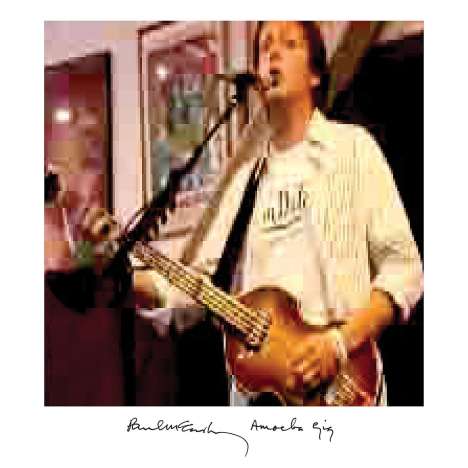 Paul McCartney (geb. 1942): Amoeba Gig: Live 2007, CD