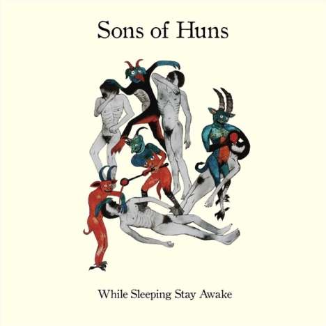 Sons Of Huns: While Sleeping Stay Awake, CD