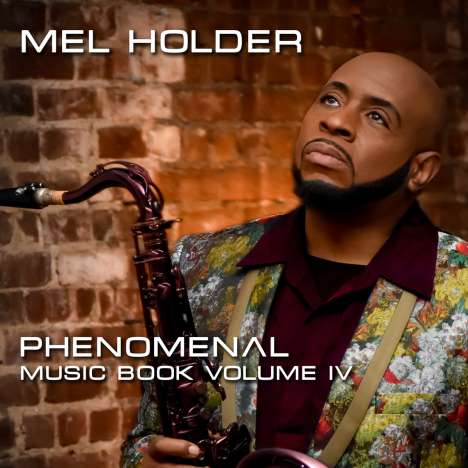 Mel Holder: Phenomenal: Music Book Vol.4, CD