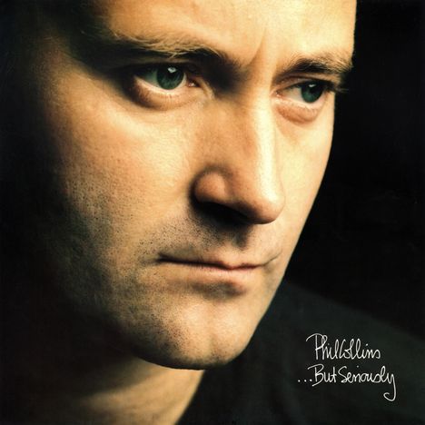 Phil Collins, ...But Seriously. Nahaufnahme eines nachdenklichen Mannesgesichts mit Blick nach links.
