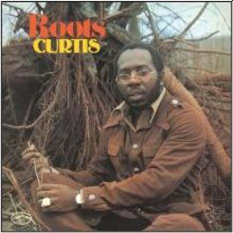 Curtis Mayfield: Roots (Limited Edition) (Orange Vinyl), LP