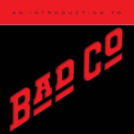 Bad Company: An Introduction To Bad Company, CD
