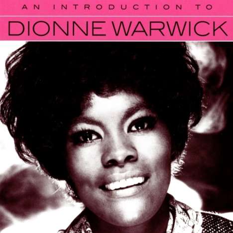 Dionne Warwick: An Introduction To Dionne Warwick, CD