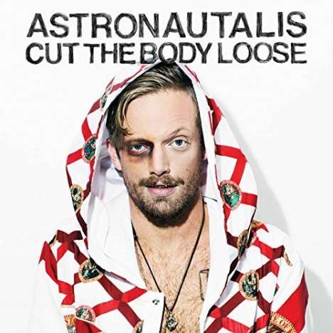 Astronautalis: Cut The Body Loose, CD