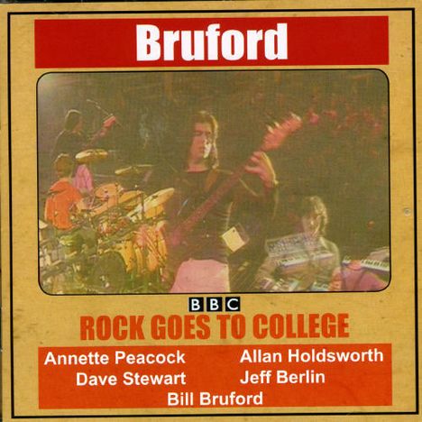Bill Bruford: Rock Goes To College, CD