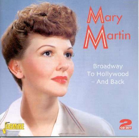 Mary Martine: Broadway To Hollywood -, 2 CDs