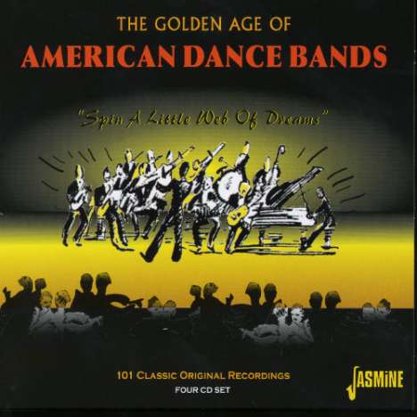 Golden Age Of American Dance Bands, 4 CDs