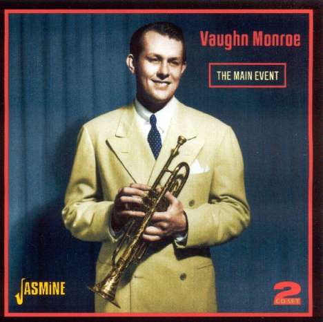 Vaughn Monroe: Main Event, 2 CDs