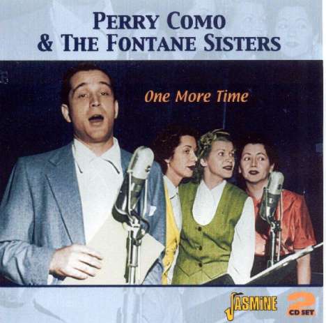 Perry Como &amp; The Fontane Sisters: One More Time, 2 CDs