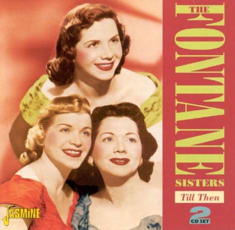The Fontane Sisters: Till Then, 2 CDs
