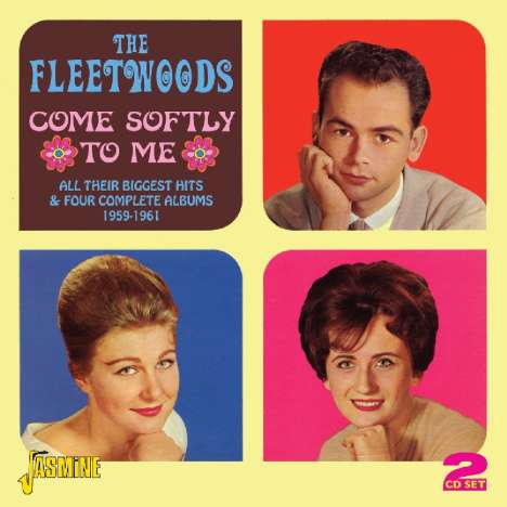 The Fleetwoods: Come Softly To Me, 2 CDs
