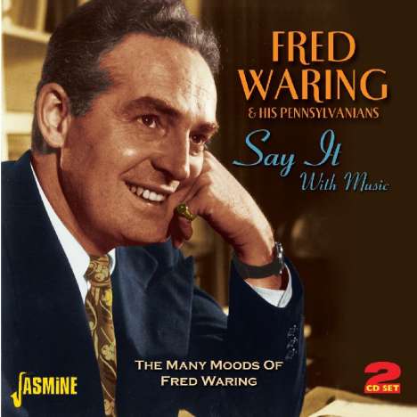 Fred Waring: Say It With Music, 2 CDs