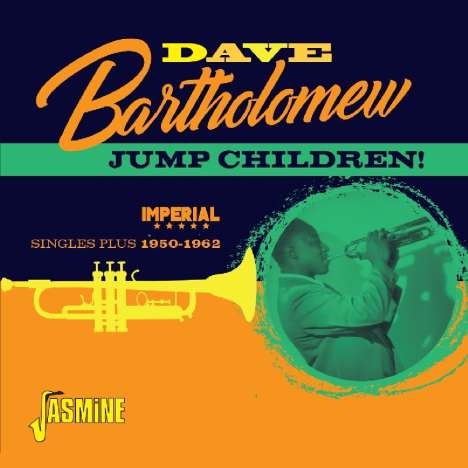 Dave Bartholomew (1919-2019): Jump Children! Imperial Singles Plus, 2 CDs
