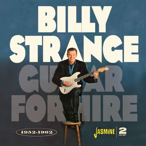 Billy Strange: Guitar For Hire 1952 - 1962, 2 CDs
